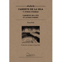 Carnets de la isla y otros poemas / carnets de l'ile et autres poèmes